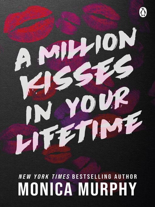 Title details for A Million Kisses In Your Lifetime by Monica Murphy - Wait list